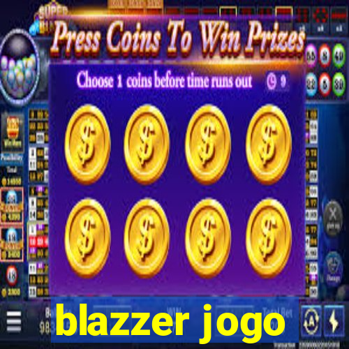 blazzer jogo